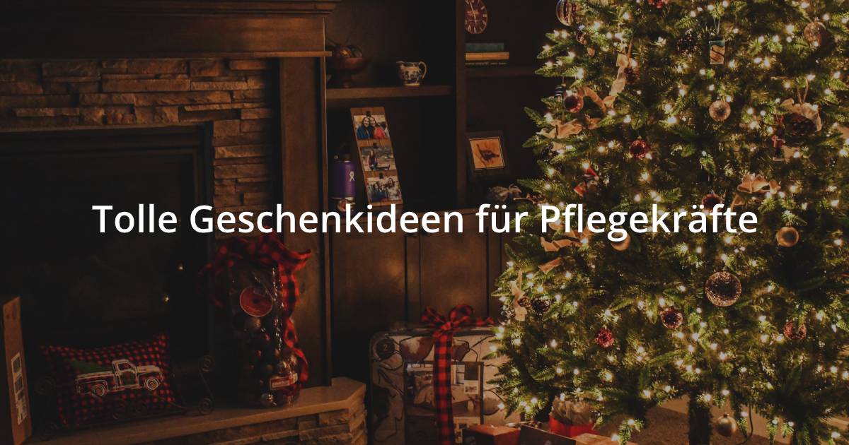 Tolle Geschenkideen Fur Pflegekrafte Jedermann Gruppe